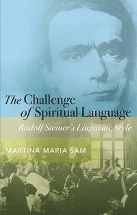 bokomslag The Challenge of Spiritual Language