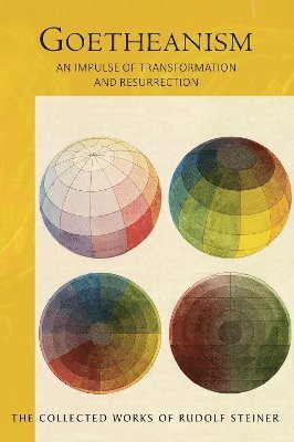 Rudolf Steiner - Goetheanism, Häftad