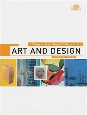 bokomslag Art and Design: 100 Years at the Royal College of Art