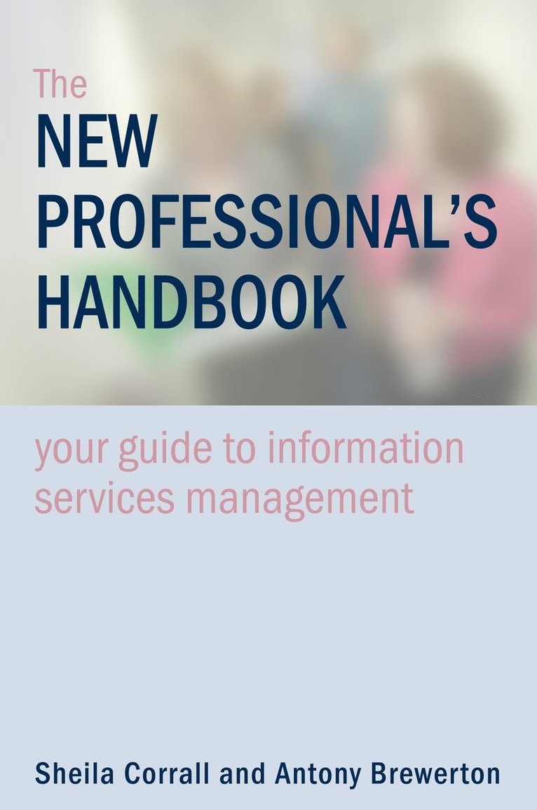 Sheila Corrall, Antony Brewerton, Anthony Brewerton - New Professional's Handbook, Häftad
