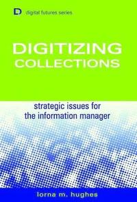 bokomslag Digitizing Collections