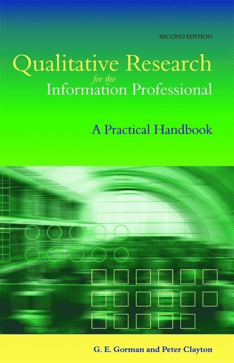 Qualitative Research for the Information Professional
