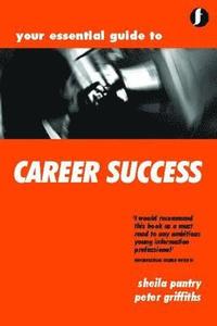 bokomslag Your Essential Guide to Career Success