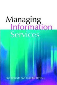 bokomslag Managing Information Services