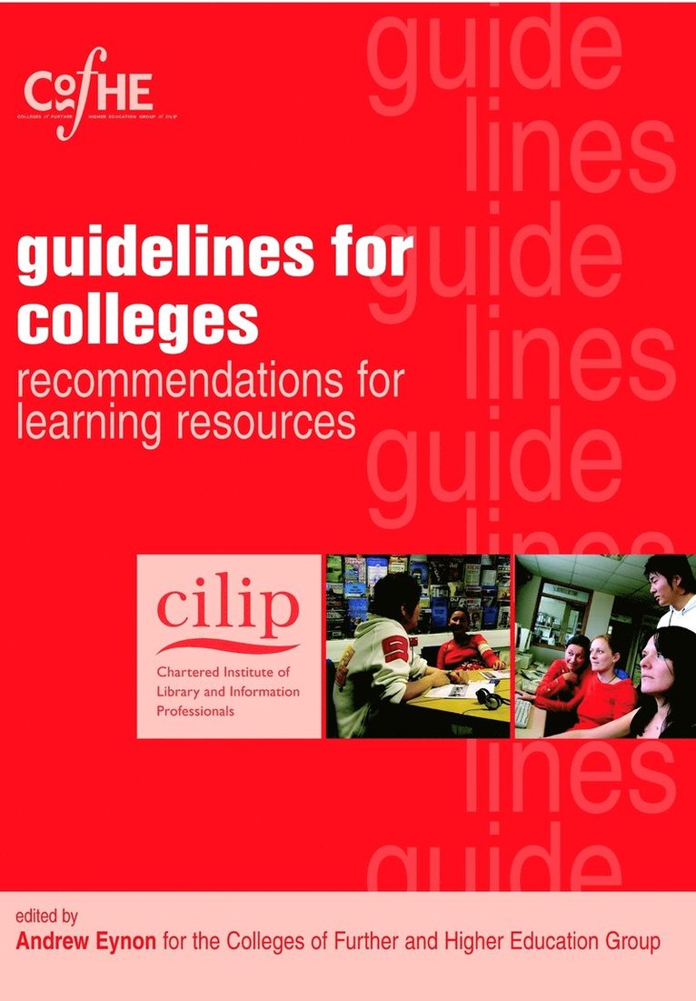 Andrew Eynon - CILIP Guidelines for Colleges, Häftad