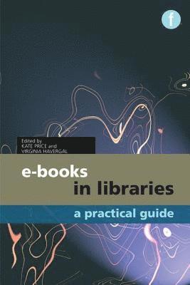 E-Books in Libraries: Provision, Promotion & Use 1