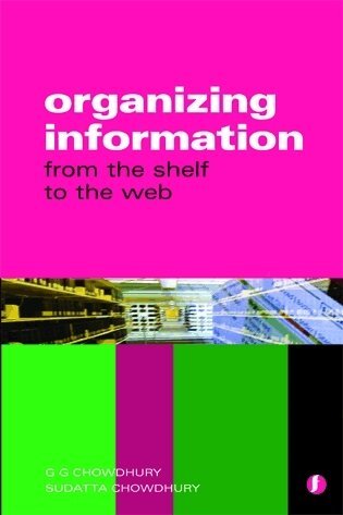 G. G. Chowdhury, Sudatta Chowdhury - Organizing Information, Häftad