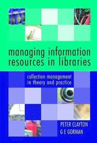 bokomslag Managing Information Resources in Libraries