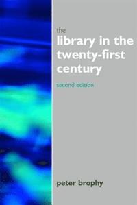 bokomslag Library in the 21st Century