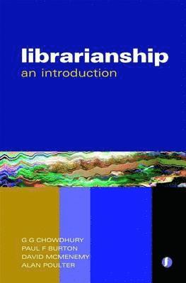 bokomslag Librarianship: An Introduction