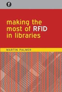 bokomslag Making the Most of RFID in Libraries