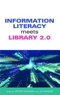 bokomslag Information Literacy Meets Library 2.0
