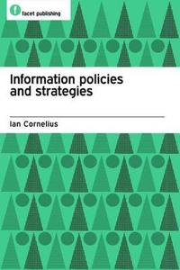 bokomslag Information Policies and Strategies