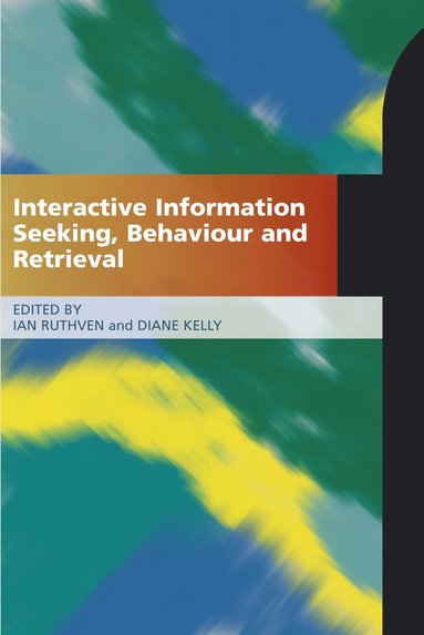 bokomslag Interactive Information Seeking, Behaviour and Retrieval