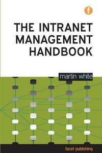 bokomslag Intranet Management Handbook