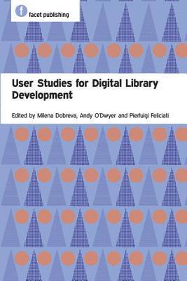 bokomslag User Studies for Digital Library Development