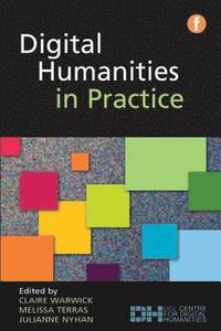 bokomslag Digital Humanities in Practice
