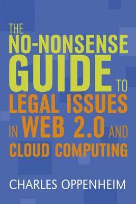 The Non-nonsense Guide to Legal Issues in Web 2.0 and Cloud Computing 1