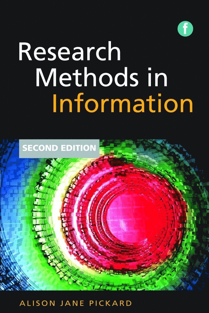 Alison Jane Pickard - Research Methods in Information, Häftad