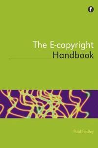 bokomslag The E-Copyright Handbook