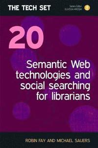 bokomslag Semantic Web Technologies and Social Searching for Librarians