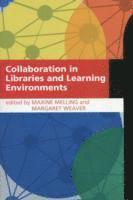 bokomslag Collaboration in Libraries and Learning Environments