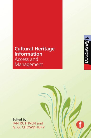 Ian Ruthven, G. G. Chowdhury - Cultural Heritage Information, Häftad