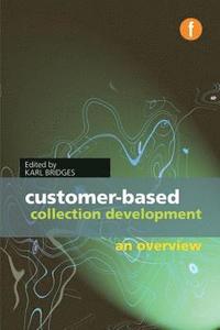 bokomslag Customer-based Collection Development