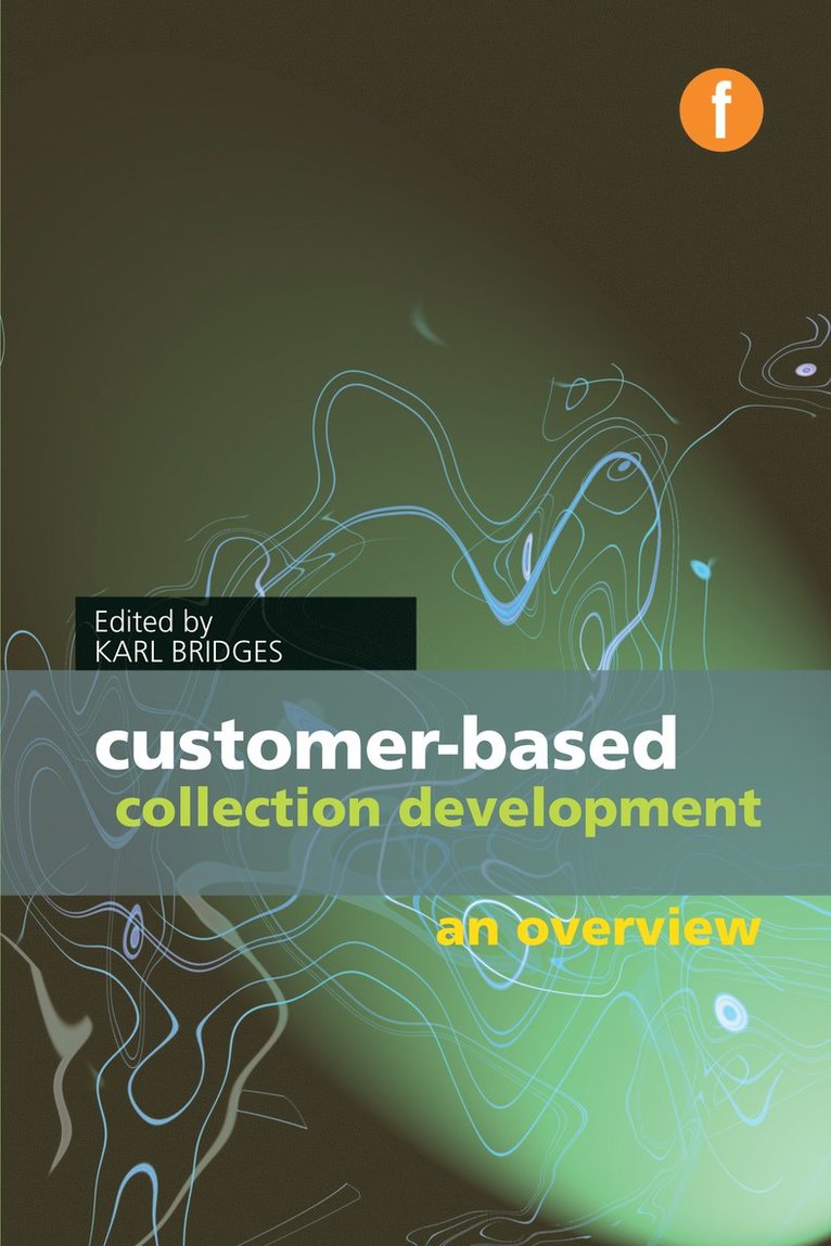 Customer-based Collection Development 1