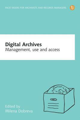 Milena Dobreva - Digital Archives, Häftad