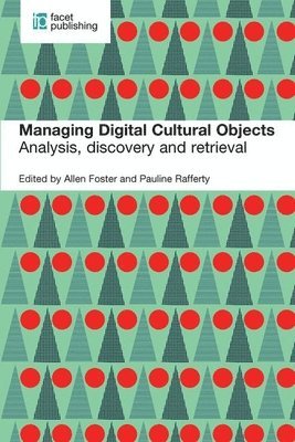 Managing Digital Cultural Objects 1