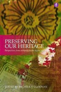 bokomslag Preserving Our Heritage