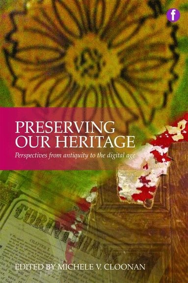 Michele V. Cloonan, Michele V. Cloonan - Preserving Our Heritage, Häftad