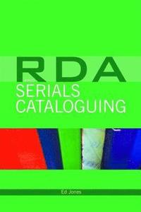 bokomslag RDA and Serials Cataloguing