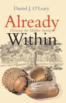 Donal O'Leary - Already within, Häftad