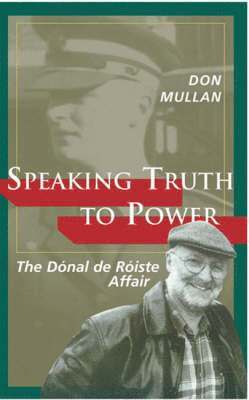 Don Mullan - Speaking Truth to Power, Häftad