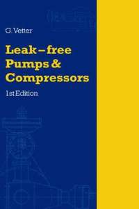 bokomslag Leak-Free Pumps and Compressors Handbook