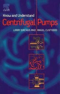 bokomslag Know and Understand Centrifugal Pumps