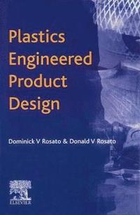 bokomslag Plastics Engineered Product Design