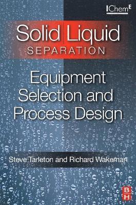 Solid/Liquid Separation: Equipment Selection and Process Design 1