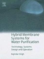 Hybrid Membrane Systems for Water Purification