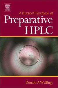 bokomslag A Practical Handbook of Preparative HPLC