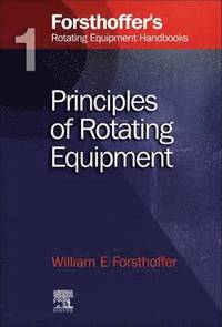 bokomslag 1. Forsthoffer's Rotating Equipment Handbooks