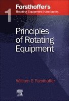 William E. Forsthoffer, USA) Forsthoffer, William E. (President, Forsthoffer, Associates, William E Forsthoffer - 1. Forsthoffer's Rotating Equipment Handbooks, Inbunden