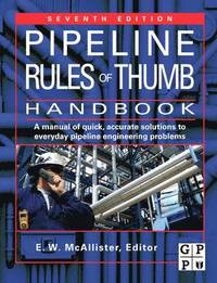 bokomslag Pipeline Rules of Thumb Handbook 7th Edition