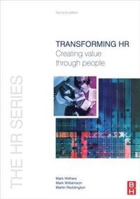 bokomslag Transforming HR: Creating Value through Peopl 2nd Edition