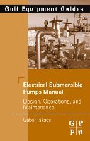 Gabor Takacs - Electrical Submersible Pumps Manual, Inbunden