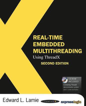Edward Lamie - Real-Time Embedded Multithreading Using ThreadX, Häftad