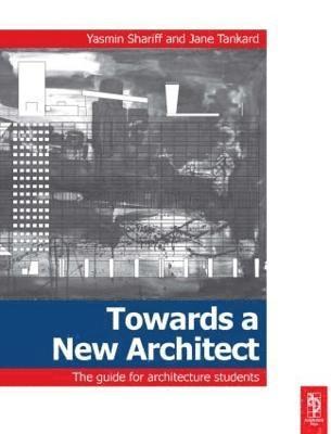 Yasmin Shariff, Jane Tankard - Towards a New Architect, Häftad