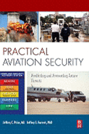 Jeffrey Price, Jeffrey Forrest - Practical Aviation Security, Inbunden
